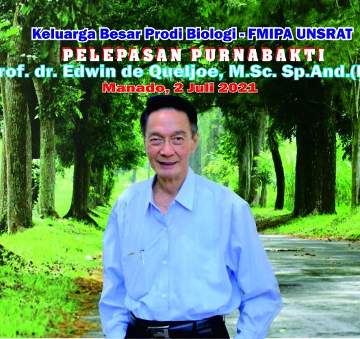 Pelepasan Prof. dr. Edwin de Queljoe, M.Sc.,Sp.And (K) Memasuki Masa Purnabakti Dilaksanakan oleh Jurusan Biologi FMIPA Unsrat