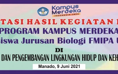 PRESENTASI HASIL KEGIATAN MAGANG “PROGRAM KAMPUS MERDEKA” PRODI BIOLOGI FMIPA UNSRAT DI BP2LHK- MANADO DILAKSANAKAN DENGAN KONSEP ALAM